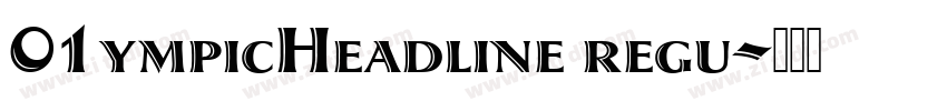 01ympicHeadline regu字体转换